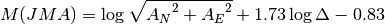 M(JMA) = \log \sqrt{{A_N}^2 + {A_E}^2} + 1.73 \log\Delta - 0.83