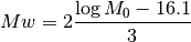 Mw = 2\frac{\log M_0 - 16.1}{3}